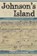 Johnson's Island, Roger Pickenpaugh - Paperback - 9781606352847