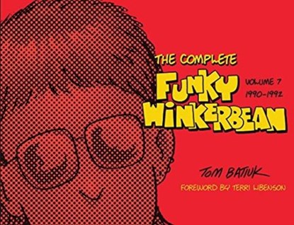 The Complete Funky Winkerbean, Tom Batiuk - Gebonden - 9781606353370