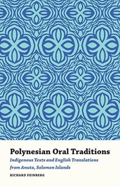 Polynesian Oral Traditions, Richard Feinberg - Paperback - 9781606353394