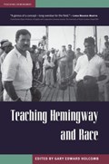 Teaching Hemingway and Race | Gary Edward Holcomb | 