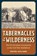 Tabernacles in the Wilderness, Rachel Williams - Paperback - 9781606354735