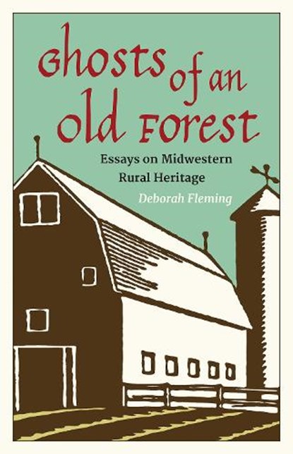 Ghosts of an Old Forest, Deborah Fleming - Gebonden - 9781606354933