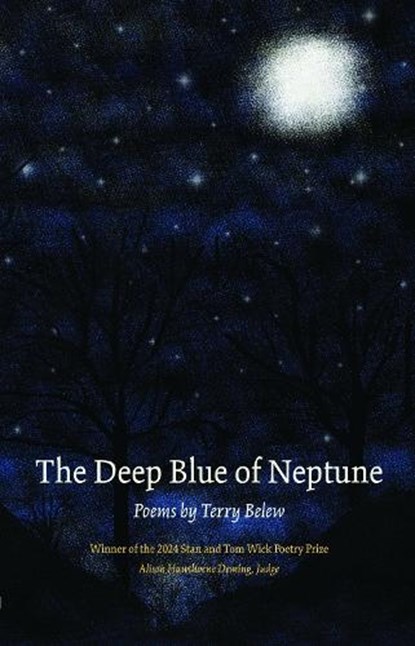 The Deep Blue of Neptune, Terry Belew - Paperback - 9781606354988