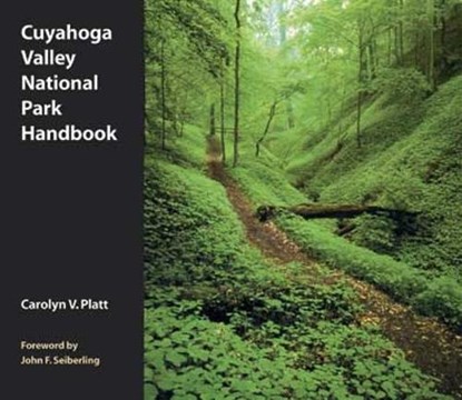Cuyahoga Valley National Park Handbook, Platt - Paperback - 9781606355046