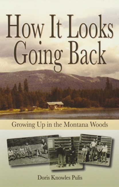 How It Looks Going Back, Doris Knowles Pulis - Paperback - 9781606390108