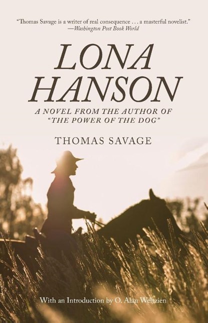 Lona Hanson, Thomas Savage - Paperback - 9781606390443
