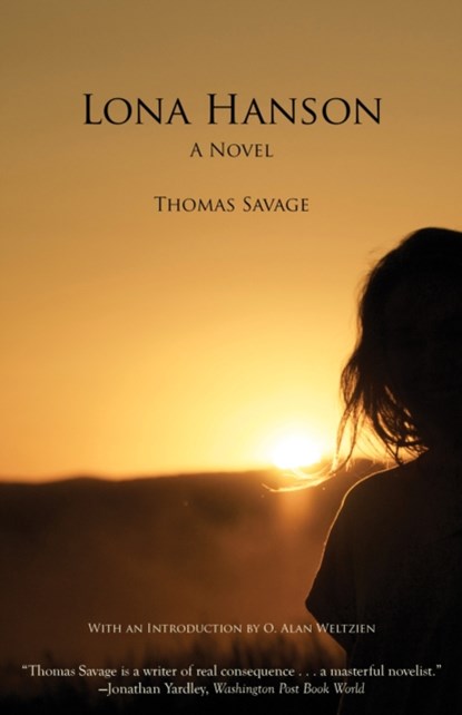 Lona Hanson, Thomas Savage - Paperback - 9781606390443