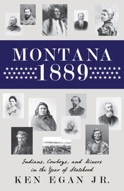 Montana 1889, Ken Egan - Paperback - 9781606391020
