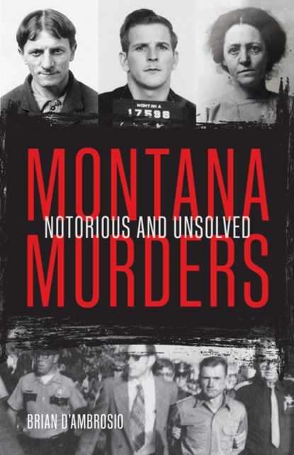 Montana Murders, Brian D'Ambrosio - Paperback - 9781606391242