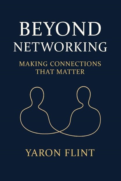 Beyond Networking, Yaron Flint - Paperback - 9781606496053
