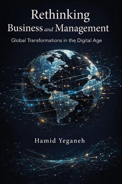 Rethinking Business and Management, Hamid Yeganeh - Paperback - 9781606496435