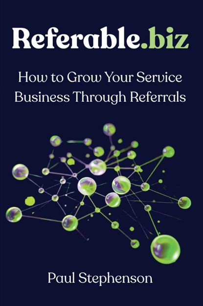 Referable.biz, Paul Stephenson - Paperback - 9781606496930