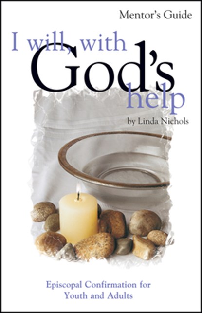 I Will, with God's Help Mentor Guide, Linda Nichols - Gebonden - 9781606740569