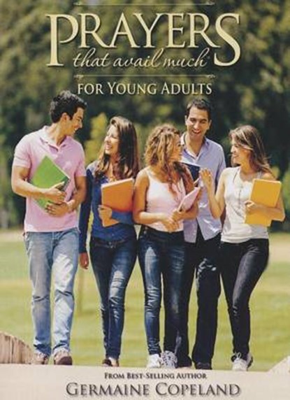 Prayers That Avail Much for Young Adults, COPELAND,  Germaine - Paperback - 9781606836934