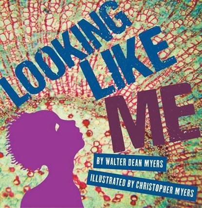 Looking Like Me, Walter Dean Myers - Gebonden - 9781606840016