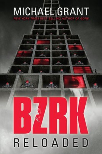 BZRK Reloaded, Michael Grant - Ebook - 9781606843956