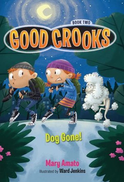 Dog Gone!, Mary Amato - Ebook - 9781606844045