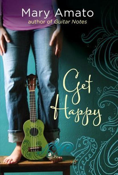 Get Happy, Mary Amato - Ebook - 9781606845233