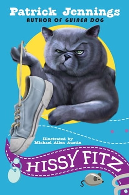 Hissy Fitz, Patrick Jennings ; Michael Allen Austin - Ebook - 9781606845974