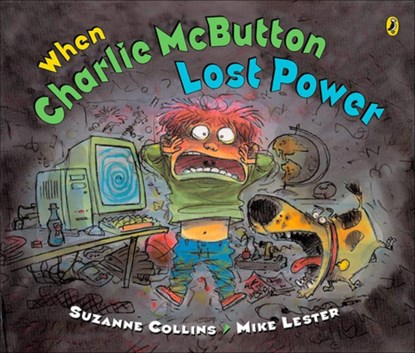 When Charlie McButton Lost Power, Suzanne Collins - Gebonden - 9781606865293