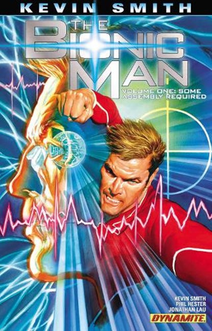Kevin Smith's The Bionic Man Volume 1: Some Assembly Required, SMITH,  Kevin - Paperback - 9781606903438