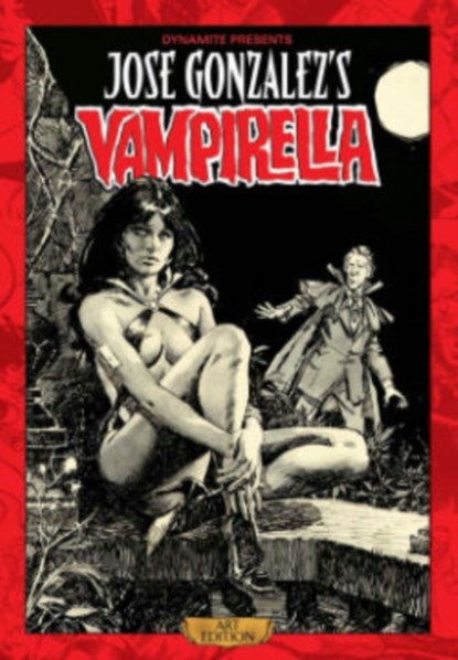 Jose Gonzalez Vampirella Art Edition, Archie Goodwin ; T. Casey Brennan ; Steve Englehart ; Josep Toutain ; Mike Butterworth ; Bill DuBay ; Rich Margopoulos - Gebonden - 9781606904305