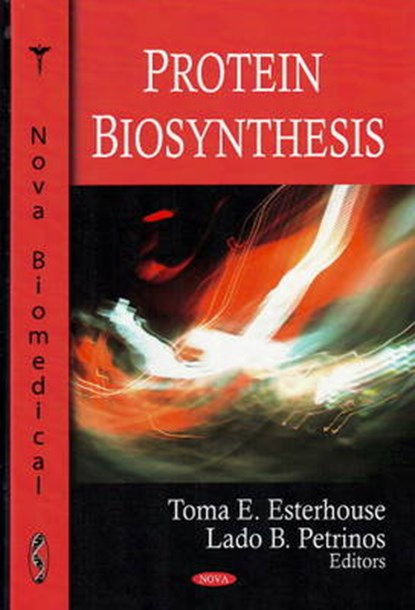 Protein Biosynthesis, Toma E. Esterhouse ; Lado B. Petrinos - Gebonden - 9781606921562