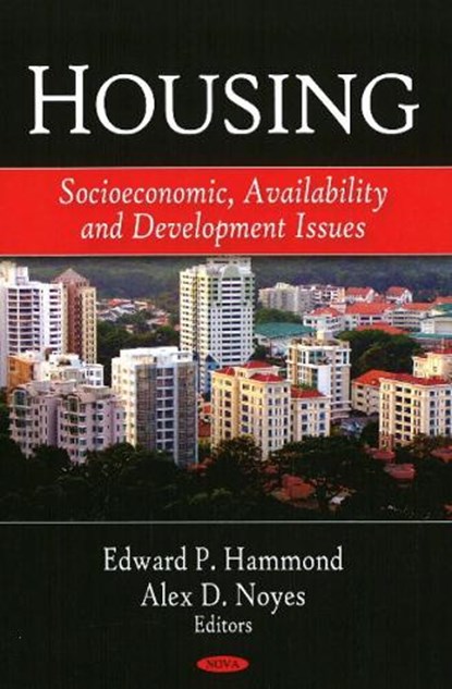 Housing, HAMMOND,  Edward P ; Noyes, Alex D - Gebonden - 9781606923719