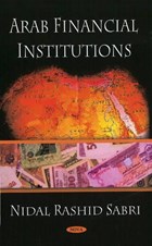 Arab Financial Institutions | Nidal Rashid Sabri | 
