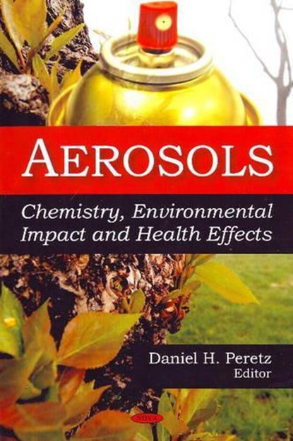 Aerosols, PERETZ,  Daniel H. - Gebonden - 9781606929254