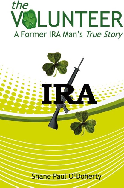 The Volunteer, Shane O'Doherty - Gebonden - 9781606932346