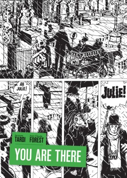 You Are There, Jacques Tardi ; Jean-Claude Forest - Gebonden Gebonden - 9781606992944