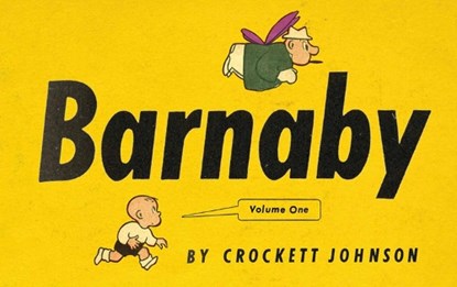 Barnaby Volume One, Daniel Clowes ; Crockett Johnson - Gebonden - 9781606995228