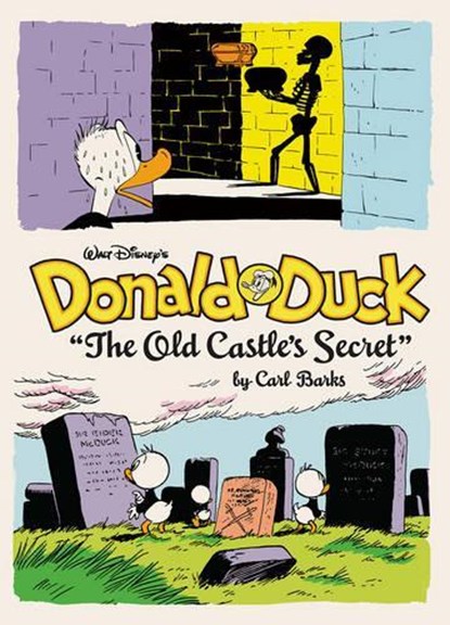 Walt Disney's Donald Duck the Old Castle's Secret: The Complete Carl Barks Disney Library Vol. 6, Carl Barks - Gebonden Gebonden - 9781606996539