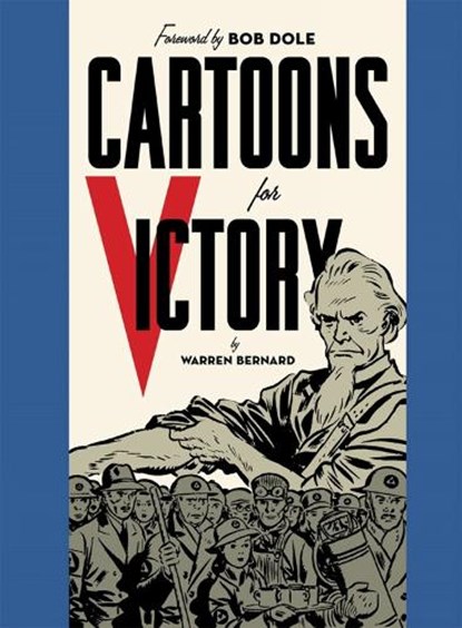 Cartoons For Victory, BERNARD,  Warren - Gebonden - 9781606998229