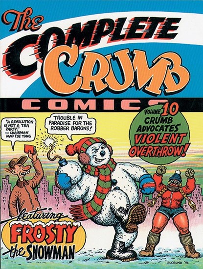 Complete crumb comics (10): crumb advocates violent overthrow, robert crumb - Paperback - 9781606998571