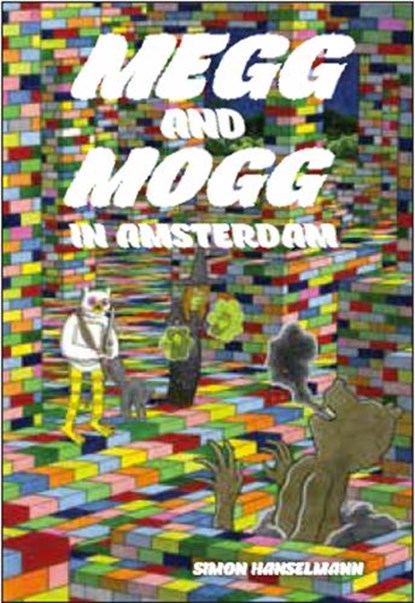 Megg & Mogg In Amsterdam (and Other Stories), Simon Hanselmann - Gebonden Paperback - 9781606998793