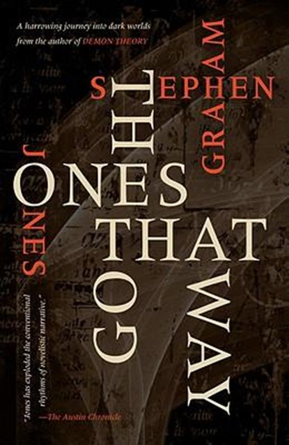 The Ones That Got Away, Stephen Graham Jones - Paperback - 9781607012351