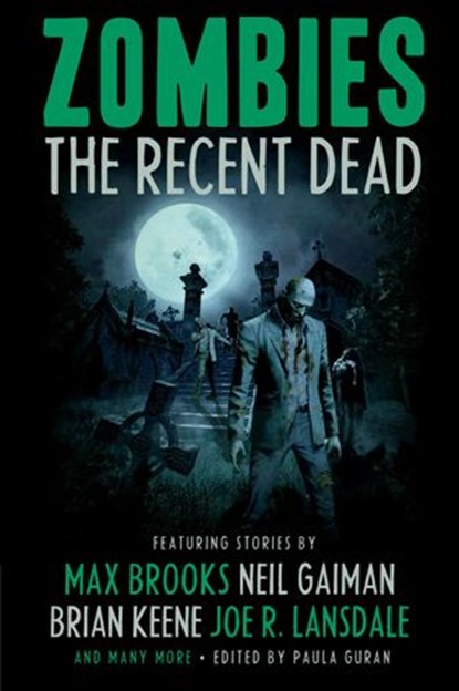 Zombies: The Recent Dead, Paula Guran - Ebook - 9781607012627
