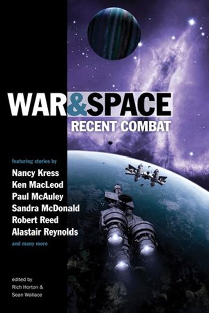 War & Space: Recent Combat, Rich Horton ; Sean Wallace - Ebook - 9781607013662