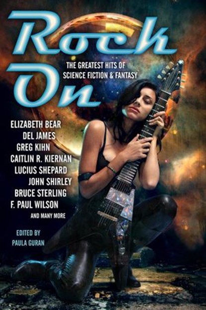 Rock On: The Greatest Hits of Science Fiction & Fantasy, Paula Guran - Ebook - 9781607013747