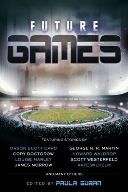 Future Games, Paula Guran - Ebook - 9781607013891