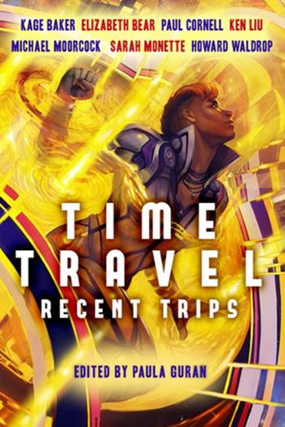 Time Travel: Recent Trips, Paula Guran - Ebook - 9781607014393
