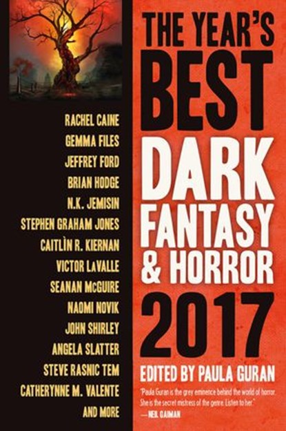 The Year’s Best Dark Fantasy & Horror, 2017 Edition, Paula Guran - Ebook - 9781607014942