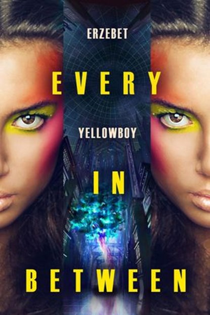 Every in Between, Erzebet YellowBoy - Ebook - 9781607015062