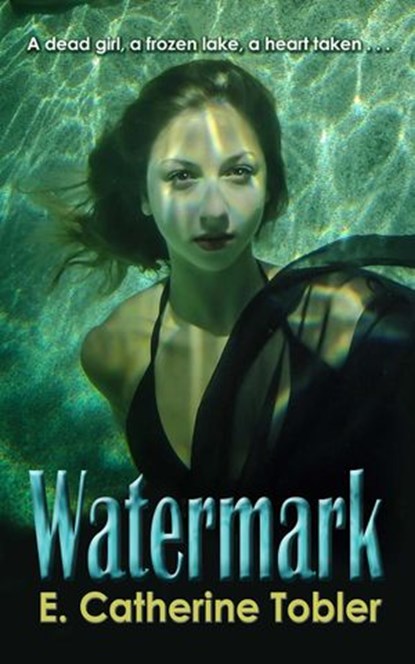 Watermark, E. Catherine Tobler - Ebook - 9781607015130