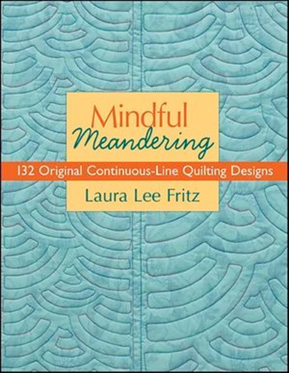 Mindful Meandering, Laura Lee Fritz - Ebook - 9781607052883