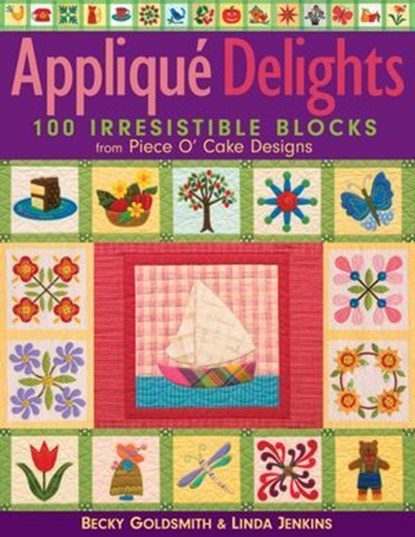 Appliqué Delights, Becky Goldsmith ; Linda Jenkins - Ebook - 9781607054894
