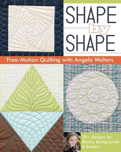 Shape by Shape, Angela Walters - Paperback - 9781607057888