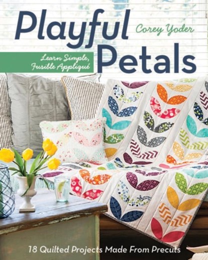 Playful Petals, Corey Yoder - Paperback - 9781607057970
